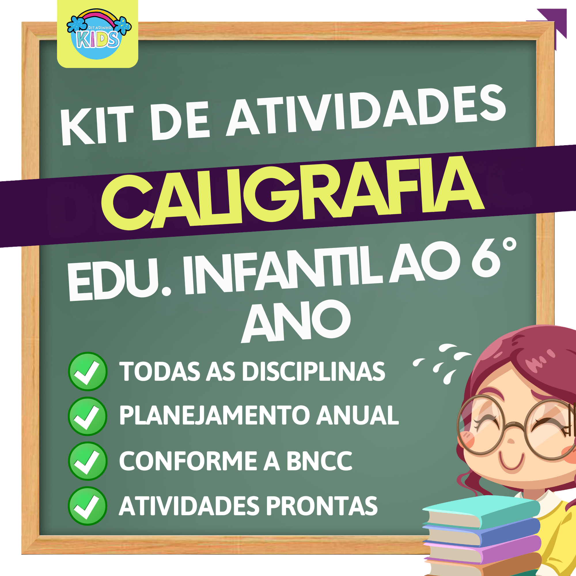 CALIGRAFIA – KIT DE ATIVIDADES I DO INFANTIL AO 6º ANO