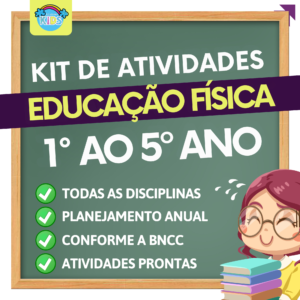 EDUCAÇÃO FÍSICA – KIT DE ATIVIDADES I FUNDAMENTAL 1